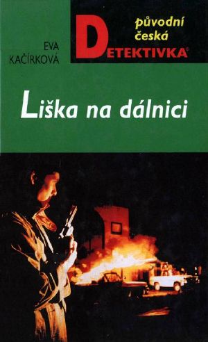 [Původní česká detektivka 01] • Liška na dálnici